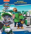 Pat' Patrouille - Un robot hors de contrôle