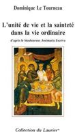 L Unité de Vie et la Saintete Dans la Vie Ordinaire