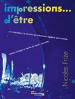 Impressions... d'être