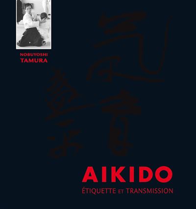 Aikido, étiquette et transmission