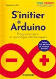 S'initier à Arduino - Programmation et montages électroniques