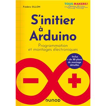 S'initier à Arduino - Programmation et montages électroniques