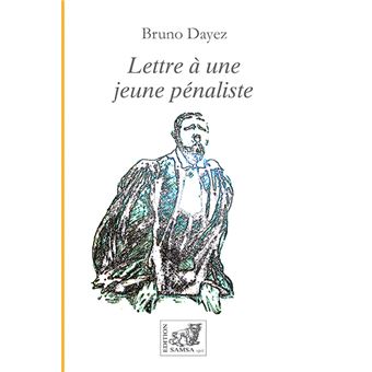 Lettre à une jeune Pénaliste