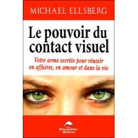 Le pouvoir du contact visuel