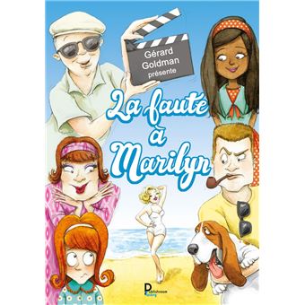 "Et qu'ça saute" & "La faute à Marilyn" - 1