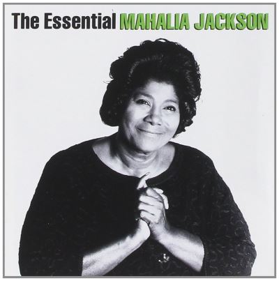 Essential mahalia jackson/remasterise