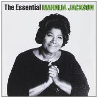 Essential mahalia jackson/remasterise