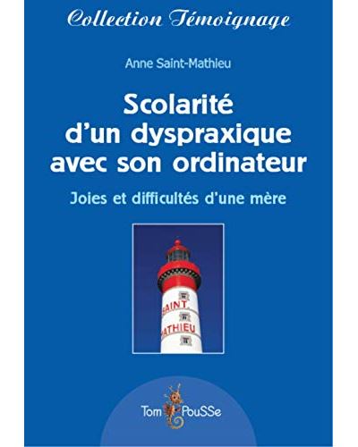 Scolarite d'un dyspraxique avec son ordinateur