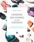 L'énergie des pierres et des cristaux