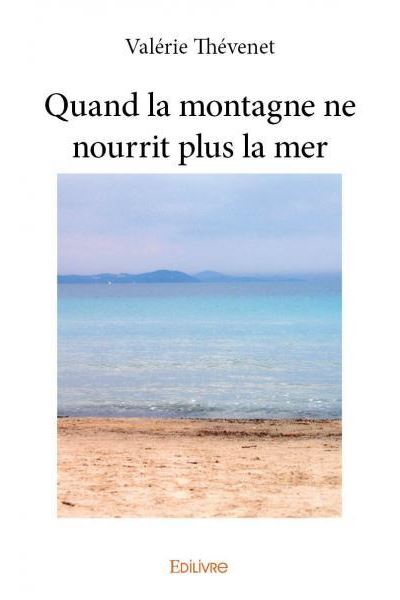 Quand la montagne ne nourrit plus la mer