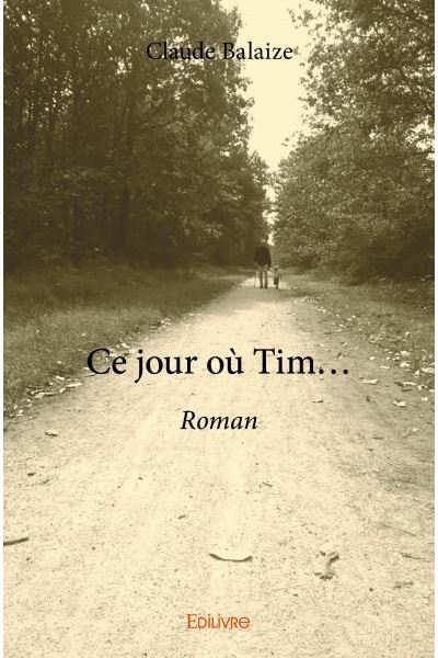 Ce jour où Tim...