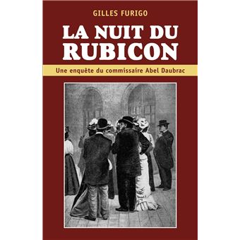 La Nuit du Rubicon
