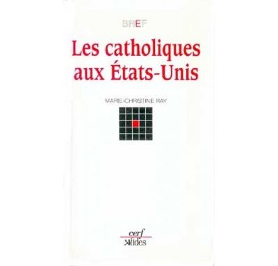 Les Catholiques aux États-Unis