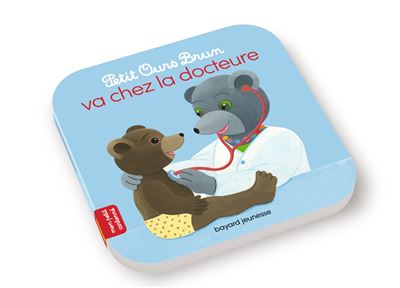 Petit Ours Brun va chez la docteure - Marie Aubinais - cartonné