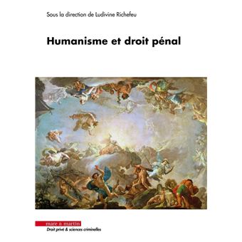 Humanisme et droit pénal