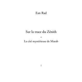 Sur la trace du Zénith - La cité mystérieuse de Marab