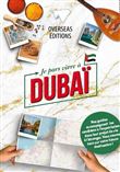 Je pars vivre à Dubaï