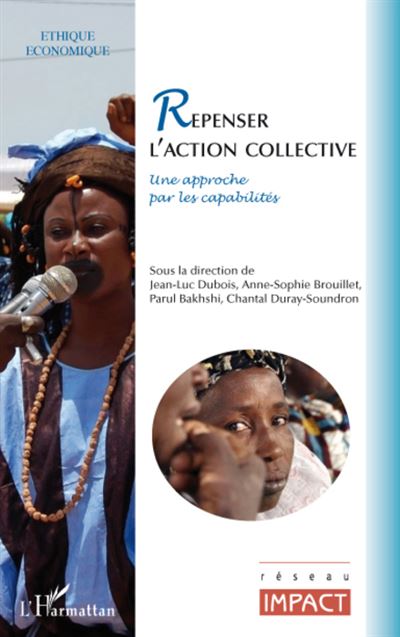 Repenser l'action collective : une approche par les capabilités - Anne-Sophie Brouillet - broché