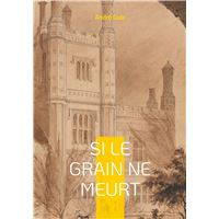 Si le grain ne meurt