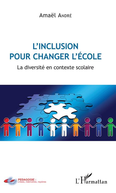 L'inclusion pour changer l'ecole la diversite en contexte