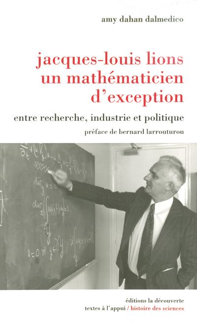 Jacques-Louis Lions, un mathématicien d'exception - Amy Dahan - broché