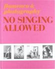 No singing allowed