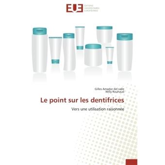 Le point sur les dentifrices - 1