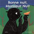 Bonne nuit, Monsieur Nuit