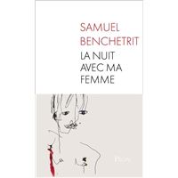 La nuit avec ma femme