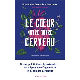 Le coeur, notre autre cerveau