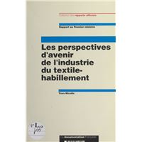 Les perspectives d'avenir de l'industrie du textile-habillement