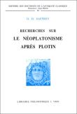 Recherches sur le néoplatonisme apres Plotin