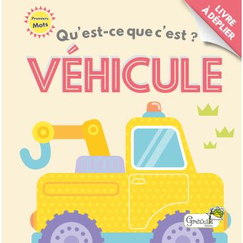 Qu'est-ce que c'est ? Véhicules