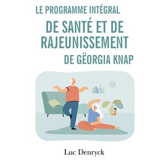 Le Programme intégral de Santé et de Rajeunissement de Gëorgia Knap