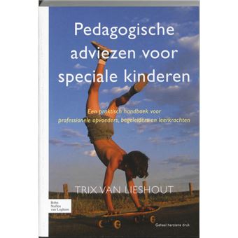 Pedagogische Adviezen Voor Speciale Kinderen Prakt.hb, Prof. Opvoeders ...