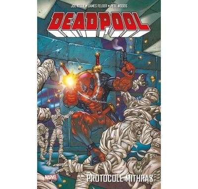 Deadpool t04 : protocole mithras