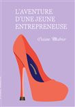 L'aventure d'une jeune entrepreneuse