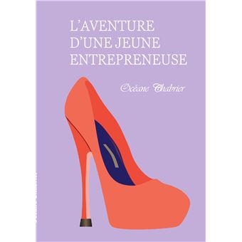 L'aventure d'une jeune entrepreneuse