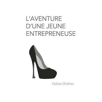 L'aventure d'une jeune entrepreneuse