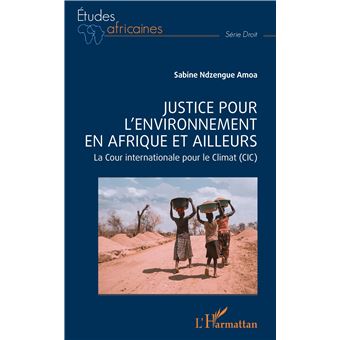 Justice pour l'environnement en Afrique et ailleurs