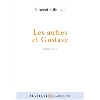 Les autres et Gustave