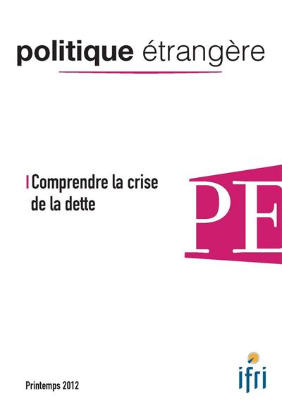 Comprendre la crise de la dette