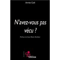 N'avez-vous pas vécu?