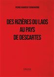 Des rizières du Laos au pays de Descartes