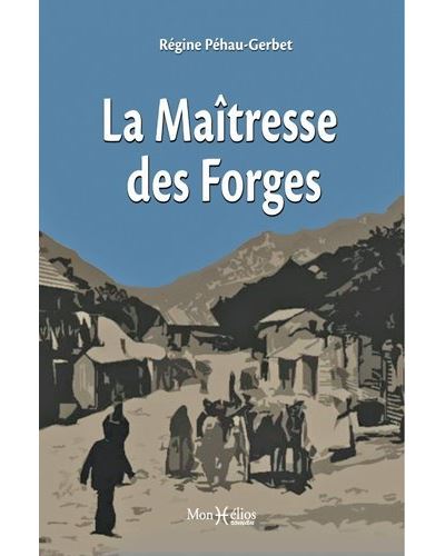 La maîtresse des forges