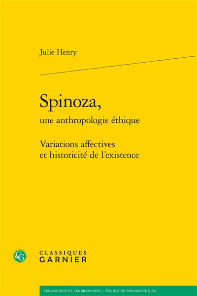 Spinoza, une anthropologie éthique - variations affectives et historicité de l'e
