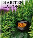 Habiter la forêt