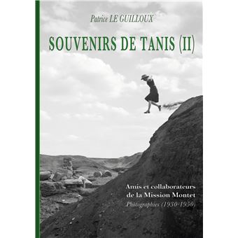 Souvenirs de Tanis (II)