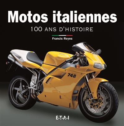 Motos italiennes 100 ans d'histoire