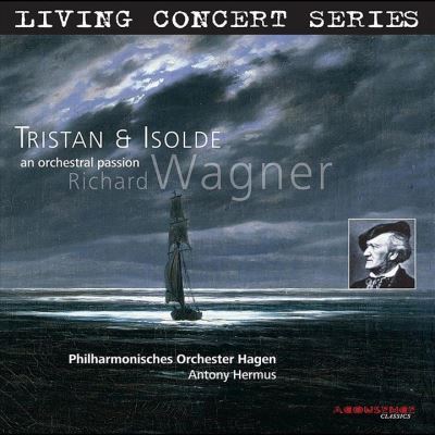 Tristan et isolde/passion orchestrale
